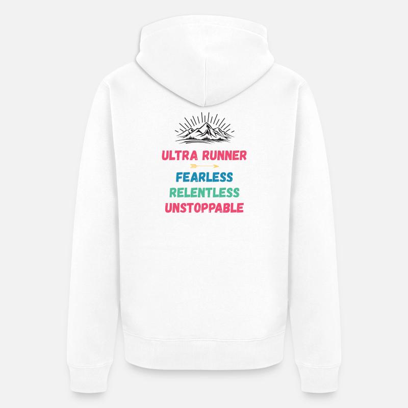 Ultra Runner - Intrépide. Implacable. Imparable. - Veste à capuche bio Premium Unisexe - blanc