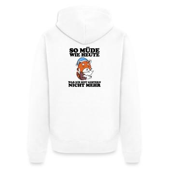 Müde Spruch lustig Schlafen Ausschlafen Faul - Unisex Premium Bio Zip Hoodie - Weiß - Hinten - Thijin (182cm)