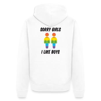 Sorry Girls I Like Boys - Unisex Premium Organic Zip Hoodie - white - Back - Thijin (182cm)