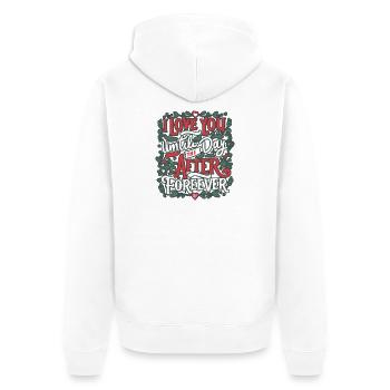 Amour Infini Jusqu’au Jour Apres Toujours - Veste à capuche bio Premium Unisexe - blanc - Dos - Thijin (182cm)