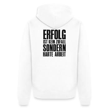 Erfolg Spruch für Gründer Unternehmer Startup - Unisex Premium Bio Zip Hoodie - Weiß - Hinten - Thijin (182cm)