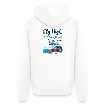 Fly high but don't forget to land - Veste à capuche bio Premium Unisexe - blanc - Dos - Thijin (182cm)