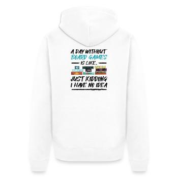 Ein Tag ohne Brettspiele - lustiger Spruch - Unisex Premium Bio Zip Hoodie - Weiß - Hinten - Thijin (182cm)