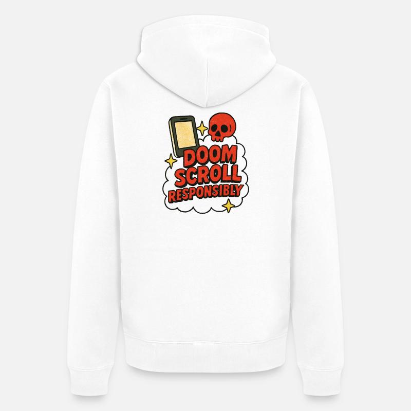 Doomscroll Conception anti-addiction responsable - Veste à capuche bio Premium Unisexe - blanc