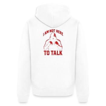 Ich bin nicht zum Reden hier - Unisex Premium Bio Zip Hoodie - Weiß - Hinten - Thijin (182cm)