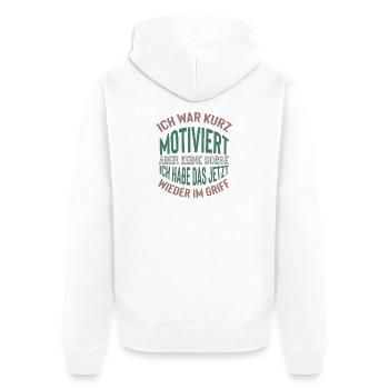 Kurz motiviert Spruch Design - Unisex Premium Bio Zip Hoodie - Weiß - Hinten - Thijin (182cm)