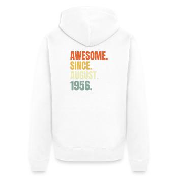 awesome since august 1956 birthday - Unisex Premium Organic Zip Hoodie - white - Back - Thijin (182cm)