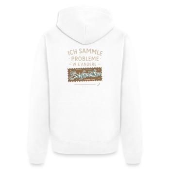 Ich sammle Probleme wie andere Briefmarken - Unisex Premium Bio Zip Hoodie - Weiß - Hinten - Thijin (182cm)