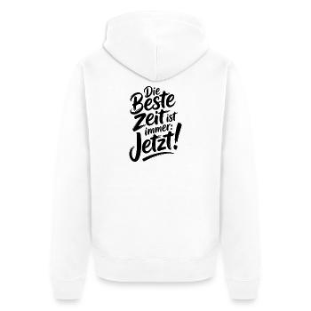Die Beste Zeit Ist Immer Jetzt Leben Carpe Diem - Unisex Premium Bio Zip Hoodie - Weiß - Hinten - Thijin (182cm)