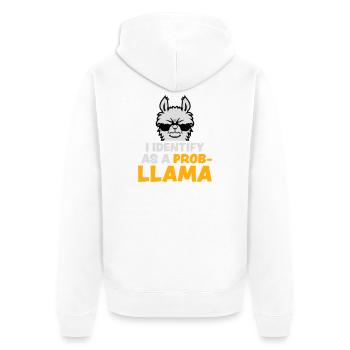 I Identify As A Probllama Cool Lama Problem Spruch - Unisex Premium Organic Zip Hoodie - white - Back - Thijin (182cm)