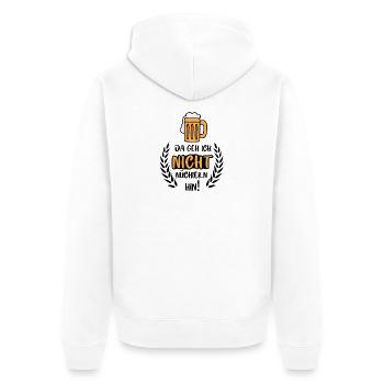 Da geh ich nicht nüchtern hin / Bier Party Spruch - Unisex Premium Bio Zip Hoodie - Weiß - Hinten - Thijin (182cm)