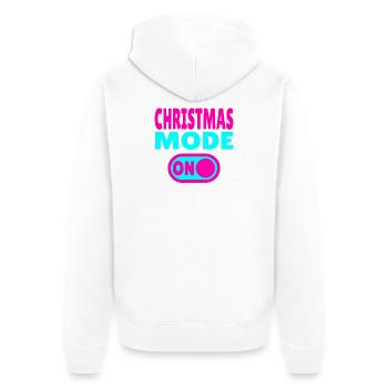 Christmas Mode ON - funny Christmas sayings - Unisex Premium Organic Zip Hoodie - white - Back - Thijin (182cm)