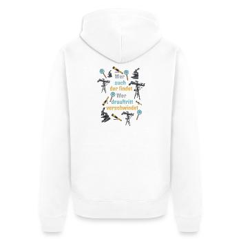 Forschergeist: Wer sucht findet. Wer drauftritt... - Unisex Premium Bio Zip Hoodie - Weiß - Hinten - Thijin (182cm)