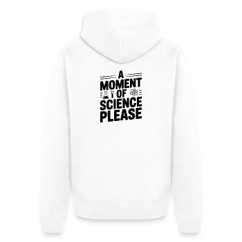 Un moment de science, s’il vous plaît - Veste à capuche bio Premium Unisexe - blanc - Dos - Thijin (182cm)