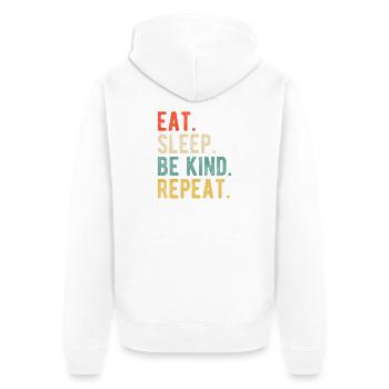 Eat Sleep Be Kind Repeat Retro Positives Statement - Unisex Premium Bio Zip Hoodie - Weiß - Hinten - Thijin (182cm)