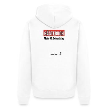 30. Geburtstag 30 Jahre Gästebuch Geburtstagsfeier - Unisex Premium Bio Zip Hoodie - Weiß - Hinten - Thijin (182cm)