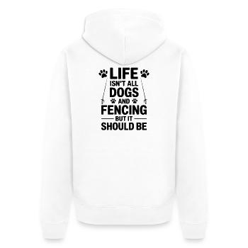 Fechten Sprüche Hunde Lustiges Fechten Geschenk - Unisex Premium Bio Zip Hoodie - Weiß - Hinten - Thijin (182cm)