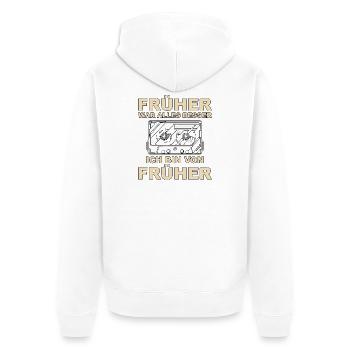 Früher war alles besser - Ich bin von früher - Unisex Premium Bio Zip Hoodie - Weiß - Hinten - Thijin (182cm)