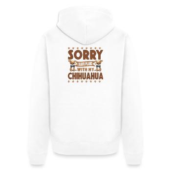 Chihuahua Chihuahueño Sorry I Have - Unisex Premium Bio Zip Hoodie - Weiß - Hinten - Thijin (182cm)