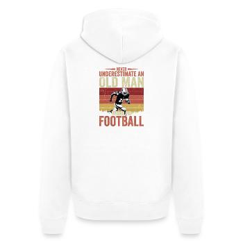 Never Underestimate An Old Man Who Plays Football  - Unisex Premium Bio Zip Hoodie - Weiß - Hinten - Thijin (182cm)