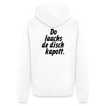 Do laachs de disch kapott - Kölsche §11 - Veste à capuche bio Premium Unisexe - blanc - Dos - Thijin (182cm)