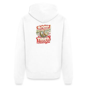 Geboren Müde Faultier Humor - Unisex Premium Bio Zip Hoodie - Weiß - Hinten - Thijin (182cm)