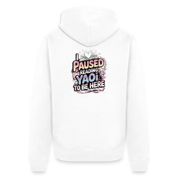 J’ai mis Yaoi en pause pour être ici - Veste à capuche bio Premium Unisexe - blanc - Dos - Thijin (182cm)