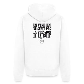 Un Vendeen Ne Subit Pas La Pression Il La Boit ... - Veste à capuche bio Premium Unisexe - blanc - Dos - Thijin (182cm)