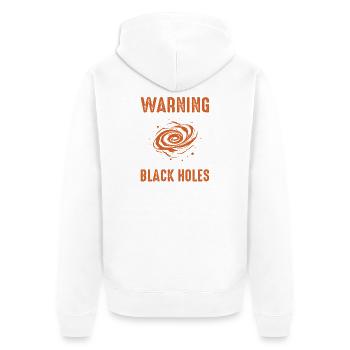 Avertissement : Parlez des trous noirs - Veste à capuche bio Premium Unisexe - blanc - Dos - Thijin (182cm)