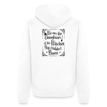We are daughters of the witches you couldn't burn - Unisex Premium Organic Zip Hoodie - white - Back - Thijin (182cm)