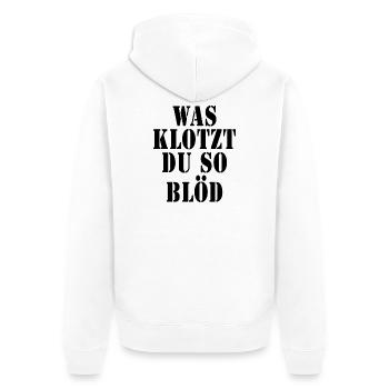 Was klotzt du so blöd - Unisex Premium Bio Zip Hoodie - Weiß - Hinten - Thijin (182cm)