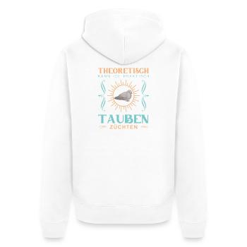 Taubenzüchter Taube Taubenzucht Spruch Brieftaube - Unisex Premium Bio Zip Hoodie - Weiß - Hinten - Thijin (182cm)