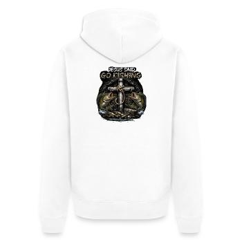 Jesus says: Go fishing fishing go angler - Unisex Premium Organic Zip Hoodie - white - Back - Thijin (182cm)