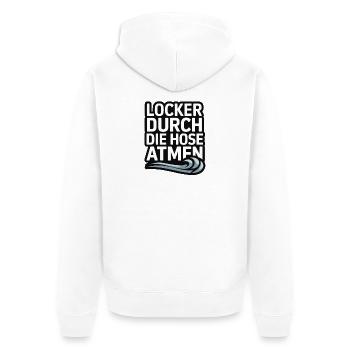  Locker Durch Die Hose Atmen Lustiger Spruch Cool - Unisex Premium Bio Zip Hoodie - Weiß - Hinten - Thijin (182cm)