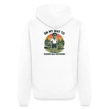 Golf Humor On My Way To Making Bad Decisions - Unisex Premium Organic Zip Hoodie - white - Back - Thijin (182cm)