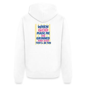 Dieu rit : Tu vas t’amuser - Veste à capuche bio Premium Unisexe - blanc - Dos - Thijin (182cm)