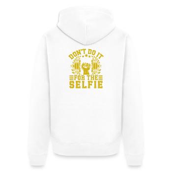 Fitness Motivation Bodybuilder Don´t Do Selfie - Unisex Premium Bio Zip Hoodie - Weiß - Hinten - Thijin (182cm)