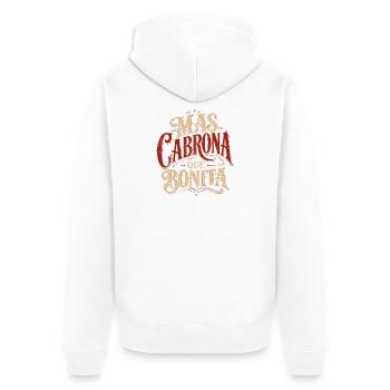 Más Cabróna Que Bonita - Unisex Premium Bio Zip Hoodie - Weiß - Hinten - Thijin (182cm)
