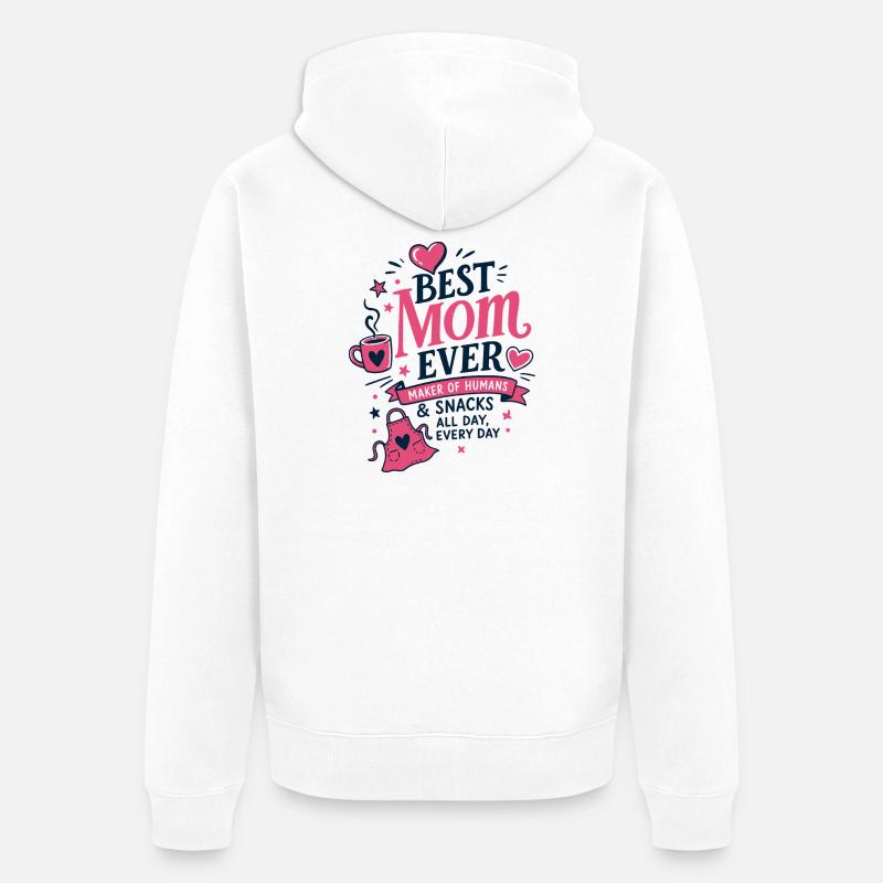 Best Mom Ever Küchen Spruch - Unisex Premium Bio Zip Hoodie - Weiß