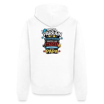 Mon Parrain va m'apprendre les bêtises avec Papa - Veste à capuche bio Premium Unisexe - blanc - Dos - Thijin (182cm)