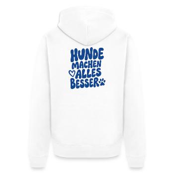 Hunde Machen Alles Besser - Unisex Premium Bio Zip Hoodie - Weiß - Hinten - Thijin (182cm)