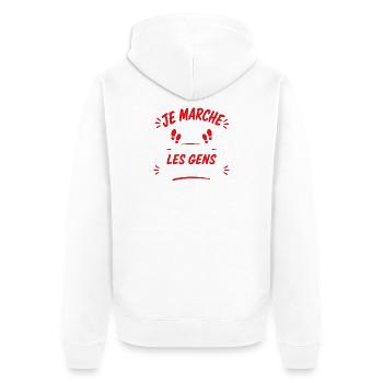 Je Marche Gens M'énervent - Veste à capuche bio Premium Unisexe - blanc - Dos - Thijin (182cm)