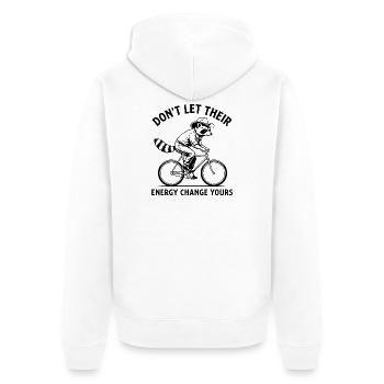 Waschbär Fahrrad Don't Let Their Energy Change You - Unisex Premium Bio Zip Hoodie - Weiß - Hinten - Thijin (182cm)