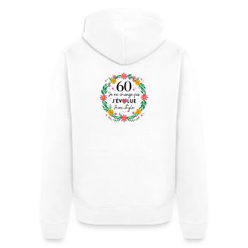 60 Ans J'évolue Avec Style Floral - Veste à capuche bio Premium Unisexe - blanc - Dos - Thijin (182cm)
