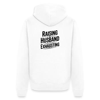 Meinen Mann großzuziehen ist anstrengend - Unisex Premium Bio Zip Hoodie - Weiß - Hinten - Thijin (182cm)