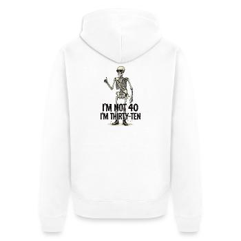I'm not 40, it's my 30th birthday - Unisex Premium Organic Zip Hoodie - white - Back - Thijin (182cm)