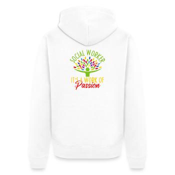 Social Worker Quote It´s A Worker Of Passion - Unisex Premium Bio Zip Hoodie - Weiß - Hinten - Thijin (182cm)