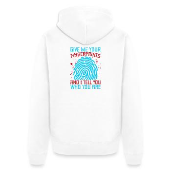 Forensic Science Major Fingerprints & I Tell You - Unisex Premium Organic Zip Hoodie - white - Back - Thijin (182cm)