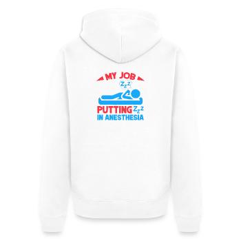 Anesthesiologist My Job Anesthesia - Unisex Premium Organic Zip Hoodie - white - Back - Thijin (182cm)