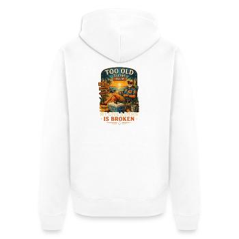 Too Old To Care Club My Give A Damn Is Broken - Unisex Premium Organic Zip Hoodie - white - Back - Thijin (182cm)